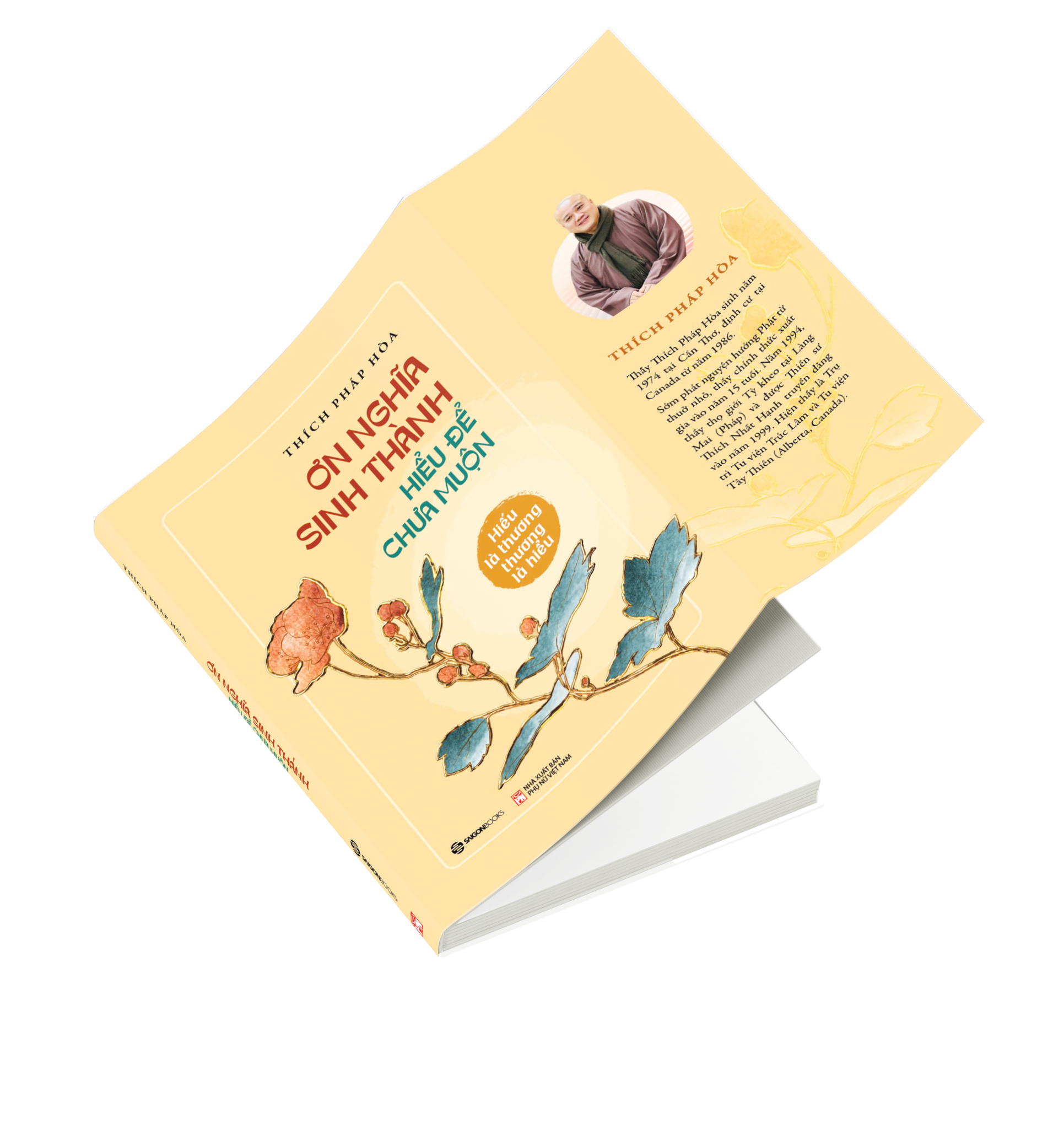 Ơn Nghĩa Sinh Thành - Hiểu Để Chưa Muộn - Thích Pháp Hòa
