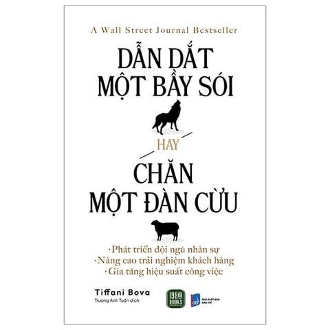  Combo 2 Quyển ( Dẫn Dắt Một Bầy Sói Hay Chăn Một Đàn Cừu + Không Có Bầy Cừu Lớn - Sao Có Bầy Sói Mạnh) - Tiffani Bova,Mary Childs 