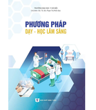  Phương Pháp Dạy - Học Lâm Sàng - GS.TS.BS. Phạm Thị Minh Đức 