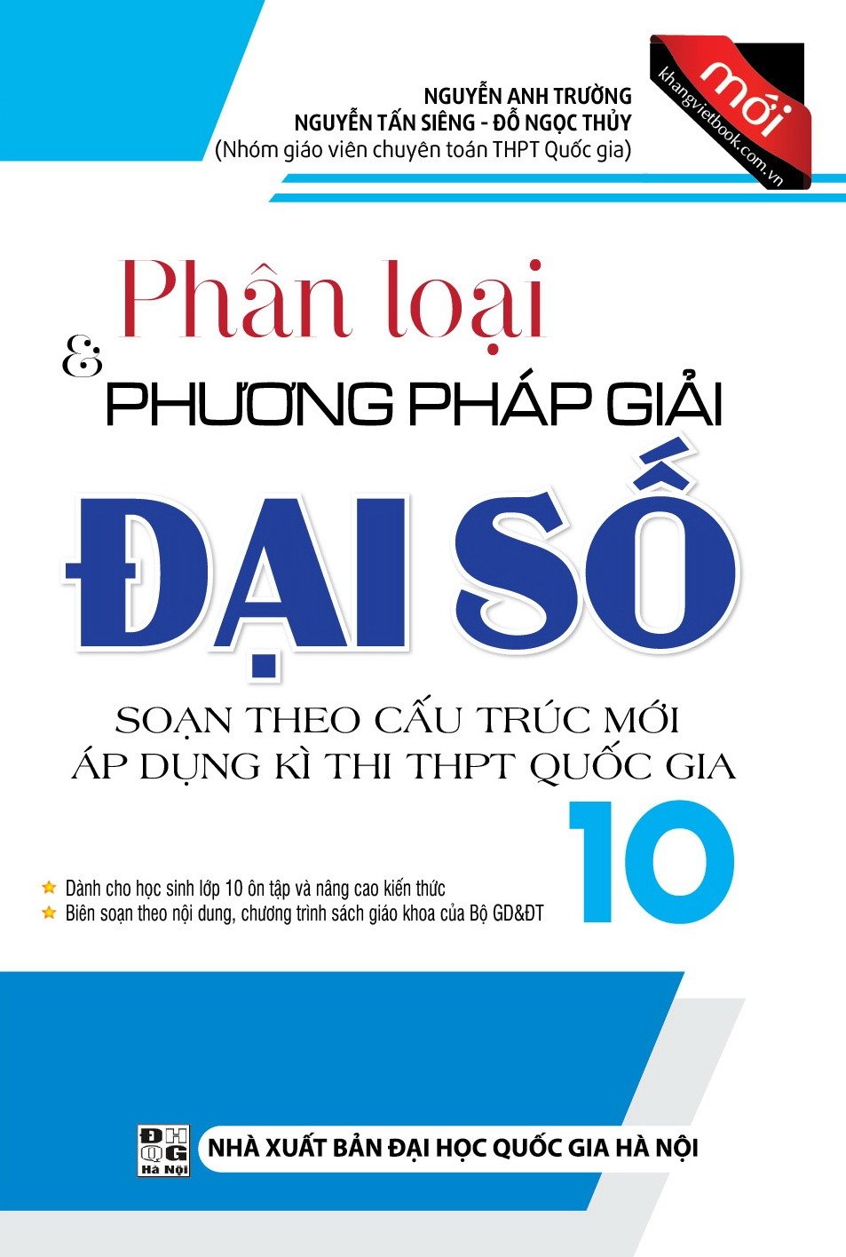 Phân Loại & Phương Pháp Giải Đại Số 10 - Nguyễn Anh Trường