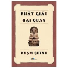 Phật Giáo Đại Quan - Phạm Quỳnh