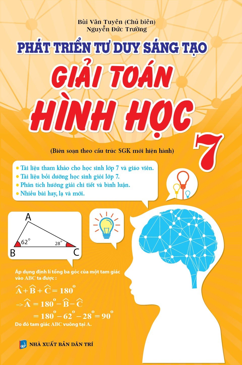 Phát Triển Tư Duy Sáng Tạo Giải Toán Hình Học 7 - Bùi Văn Tuyên