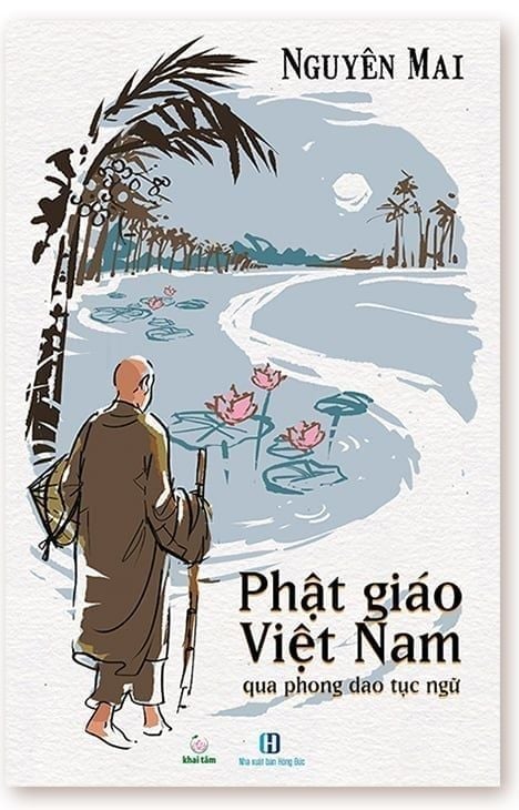 Phật Giáo Việt Nam Qua Phong Dao Tục Ngữ - Nguyên Mai