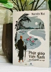 Phật Giáo Việt Nam Qua Phong Dao Tục Ngữ - Nguyên Mai