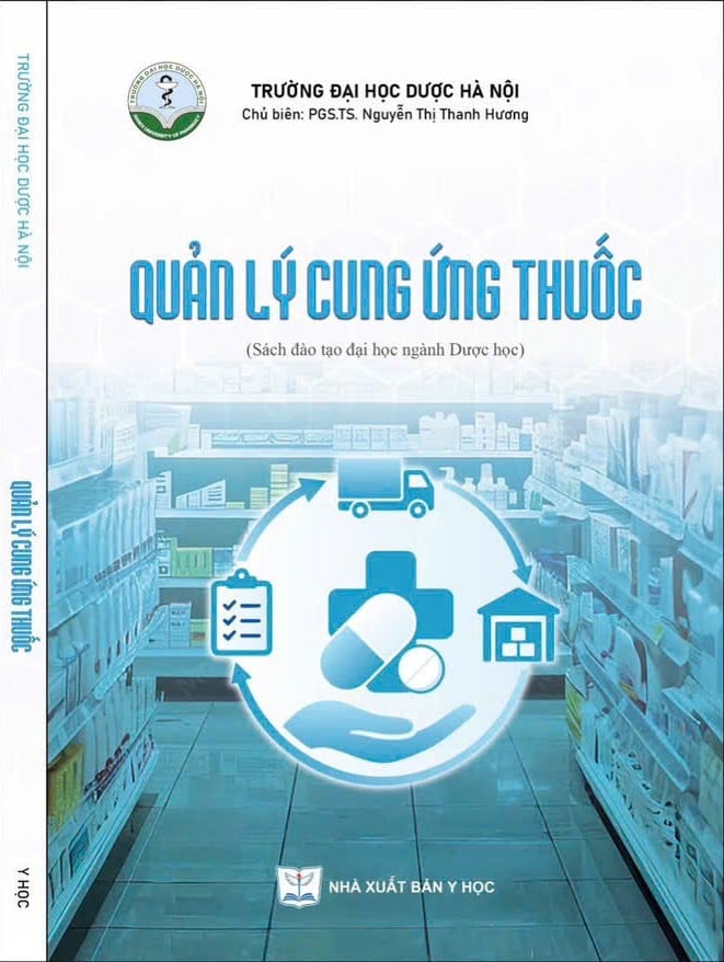 Quản Lý Cung Ứng Thuốc - PGS.TS. Nguyễn Thị Thanh Hương