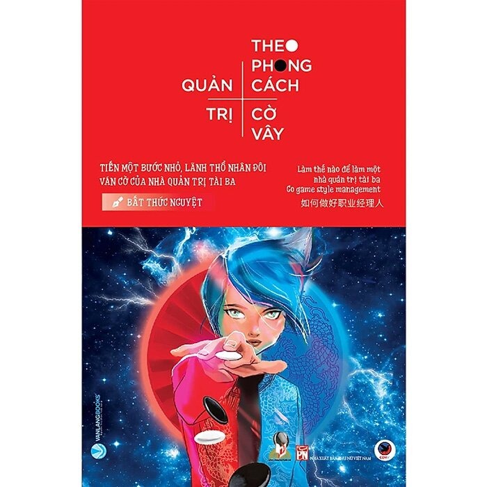 Quản Trị Theo Phong Cách Cờ Vây - Bất Thức Nguyệt