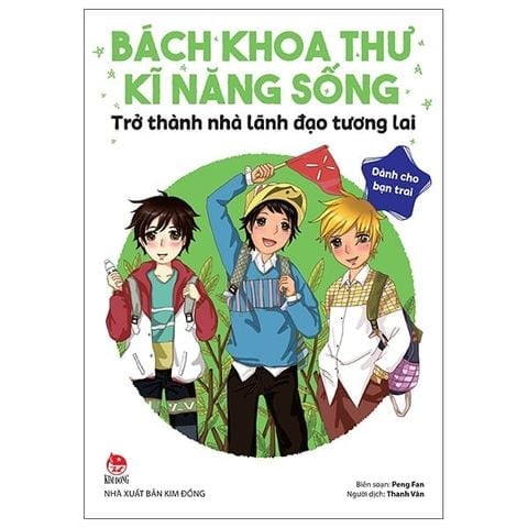 Bộ 6 Cuốn Bách Khoa Thư Kĩ Năng Sống - Dành Cho Bạn Trai ( Trở Thành Nhà Lãnh Đạo Tương Lai + Cẩm Nang Rèn Luyện Ý Chí + Tuyệt Chiêu Học Tập + Những Thói Quen Tốt + Làm Chủ Hành Vi + Bồi Dưỡng Trí Tuệ Cảm Xúc )