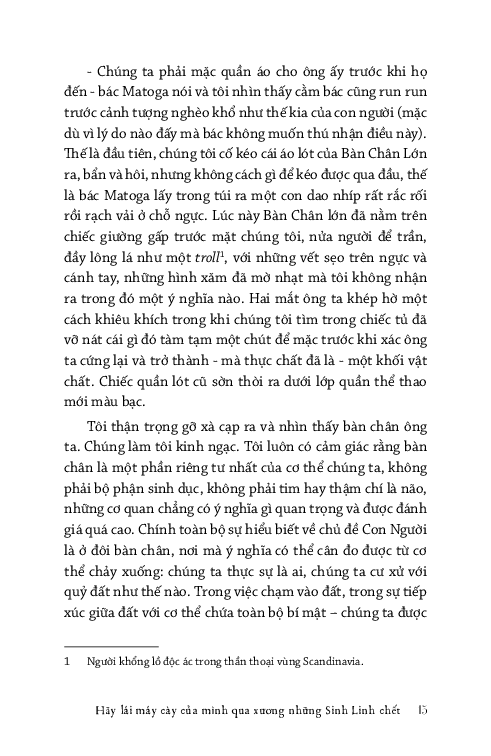 Hãy Lái Máy Cày Của Mình Qua Xương Những Sinh Linh Chết - 
Olga Tokarczuk