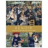  Combo 10 Quyển Bộ Danh Họa ( Renoir + Claude Monet + Vincent Van Gogh + Rembrandt + Johannes Vermeer + Leonardo Da Vinci + Michelangelo + Paul Cézanne + Hokusai + Paul Gauguin ) 