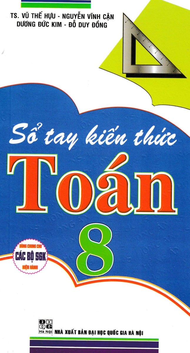 Sổ Tay Kiến Thức Toán 8 - Vũ Thế Hựu
