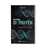  Sức Mạnh Di Truyền - Bí Mật Hạnh Phúc Và Sức Khỏe Từ Dna Của Bạn - Kashif Khan 