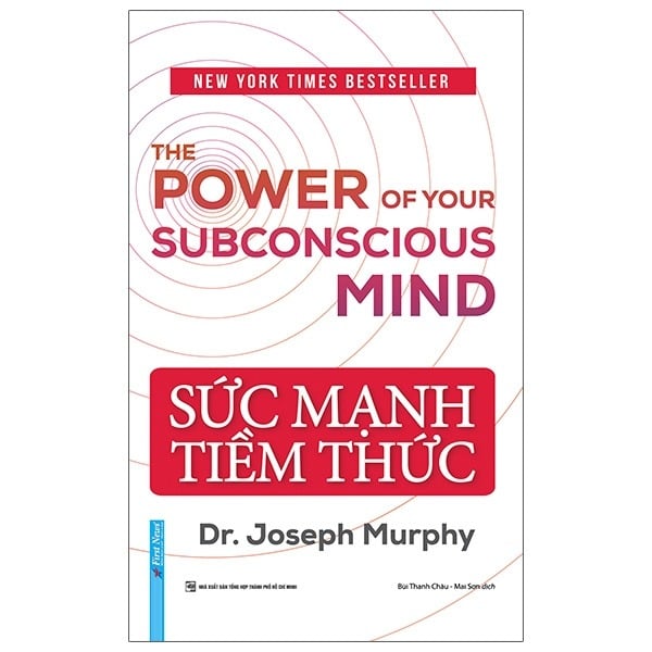 Sức Mạnh Tiềm Thức - Bìa Mềm - Joseph Murphy