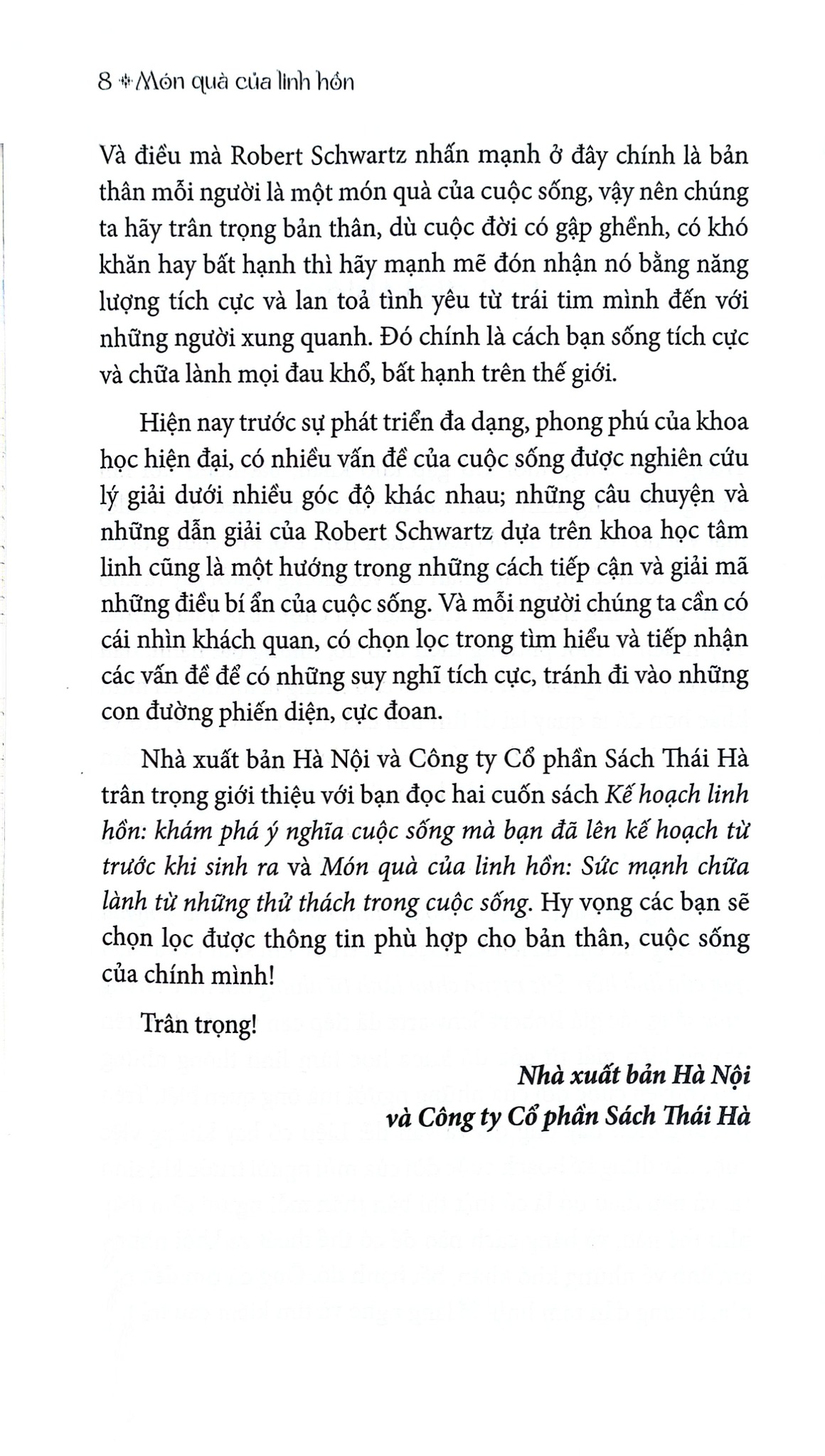 Món Quà Của Linh Hồn - Sức Mạnh Chữa Lành Của Những Thử Thách Trong Cuộc Sống - Robert Schwartz