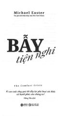 Bẫy Tiện Nghi - Vì Sao Cuộc Sống Quá Đủ Đầy Lại Phá Hoại Sức Khỏe Và Hạnh Phúc Của Chúng Ta? - 
Michael Easter