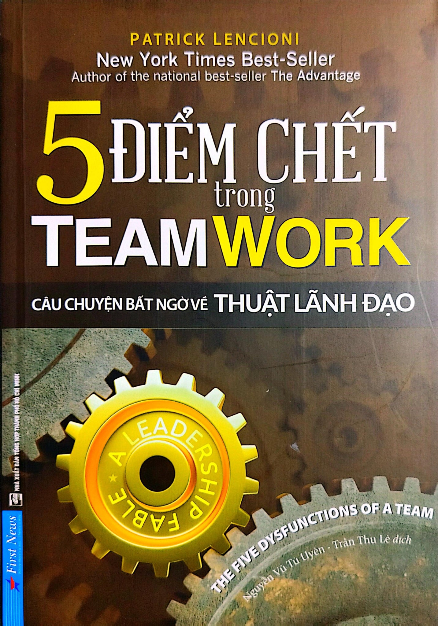 5 Điểm Chết Trong Team Work - Patrick Lencioni