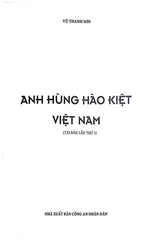  Anh Hùng Hào Kiệt Việt Nam - Vũ Thanh Sơn 