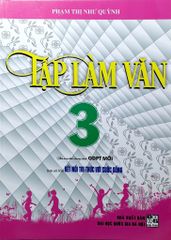 Tập Làm Văn 3 (Bám Sát Sgk Kết Nối Tri Thức Với Cuộc Sống) - Phạm Thị Như Quỳnh