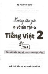 Hướng Dẫn Giải Vở Bài Tập Tiếng Việt Lớp 2 - Tập 2 (Bám Sát Sgk Kết Nối Tri Thức Với Cuộc Sống) - Phạm Văn Công