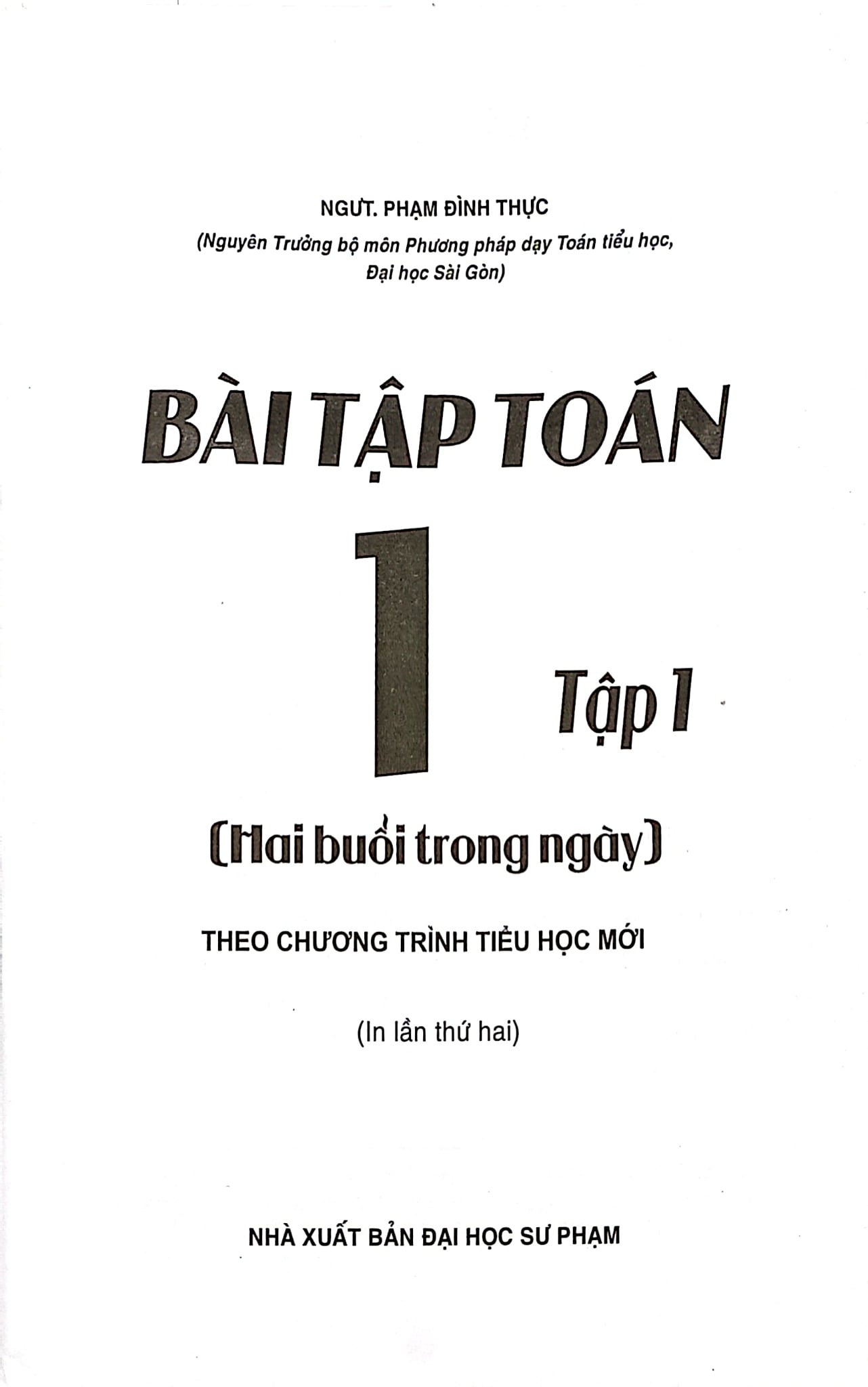 Bài Tập Toán 1 Tập 1 (2 Buổi Trong Ngày) - Phạm Đình Thực