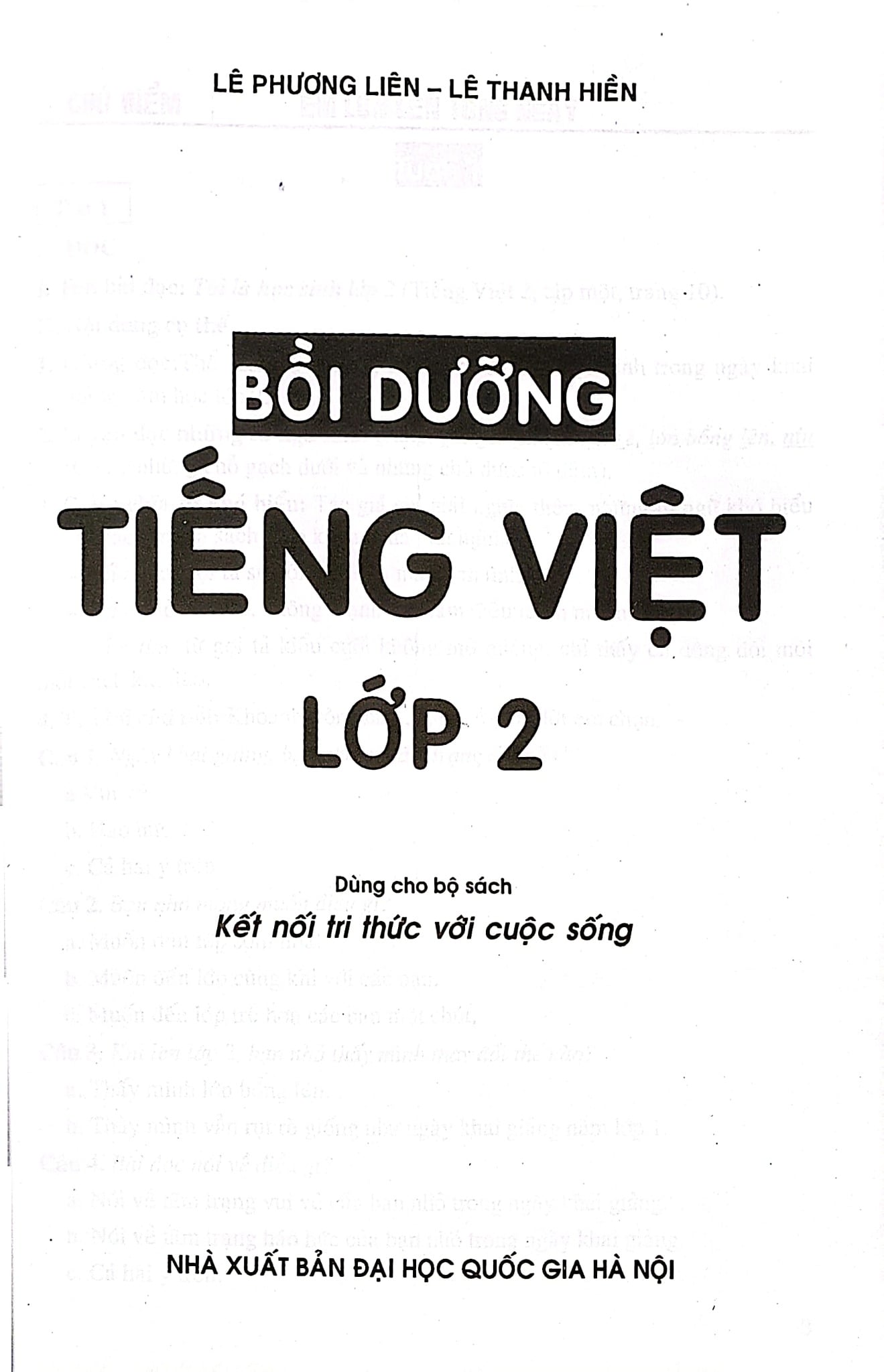 Bồi Dưỡng Tiếng Việt Lớp 2 (Dùng Cho Bộ Sách Kết Nối Tri Thức Với Cuộc Sống) - Lê Phương Liên