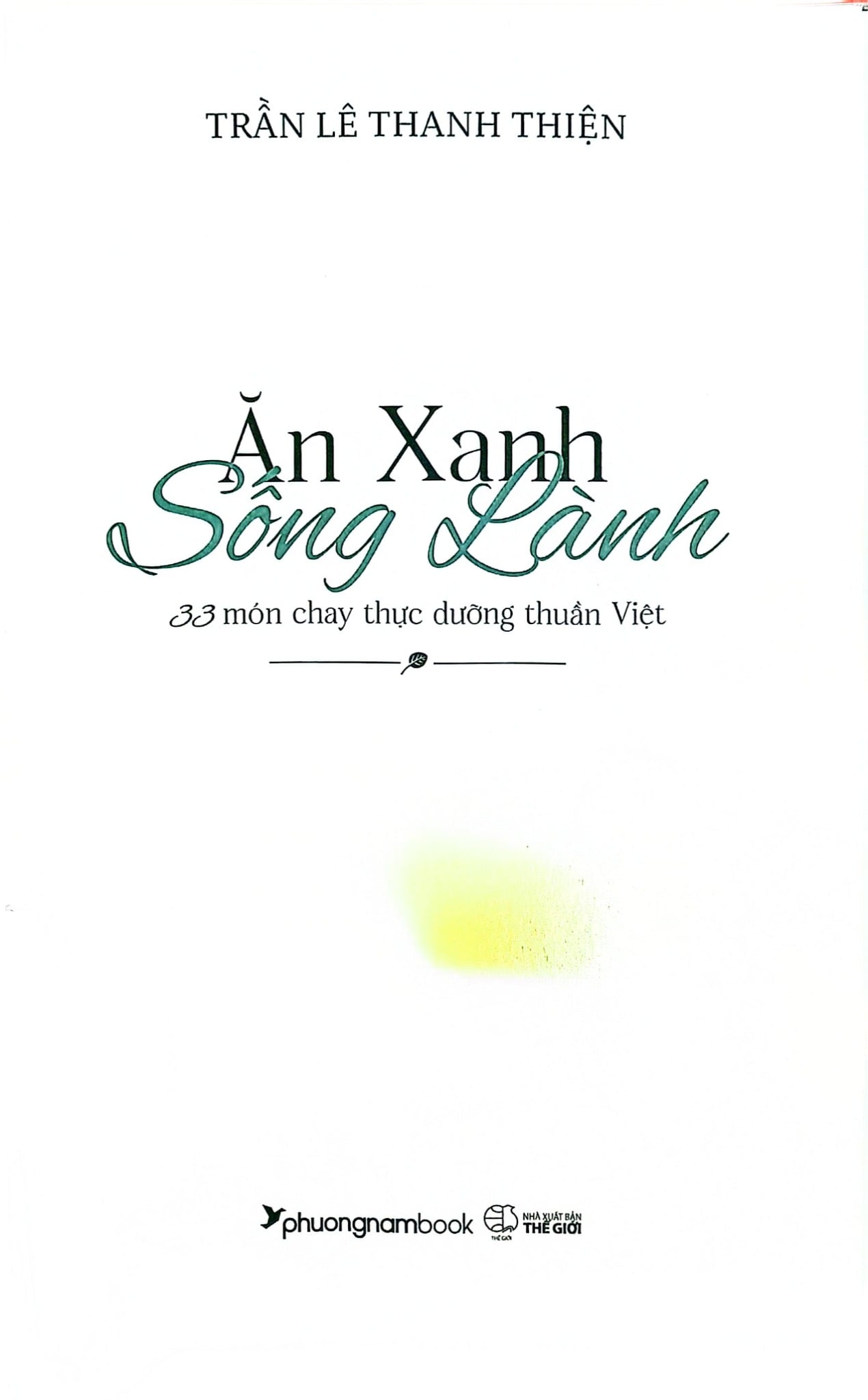 Ăn Xanh Sống Lành - Trần Lê Thanh Thiện