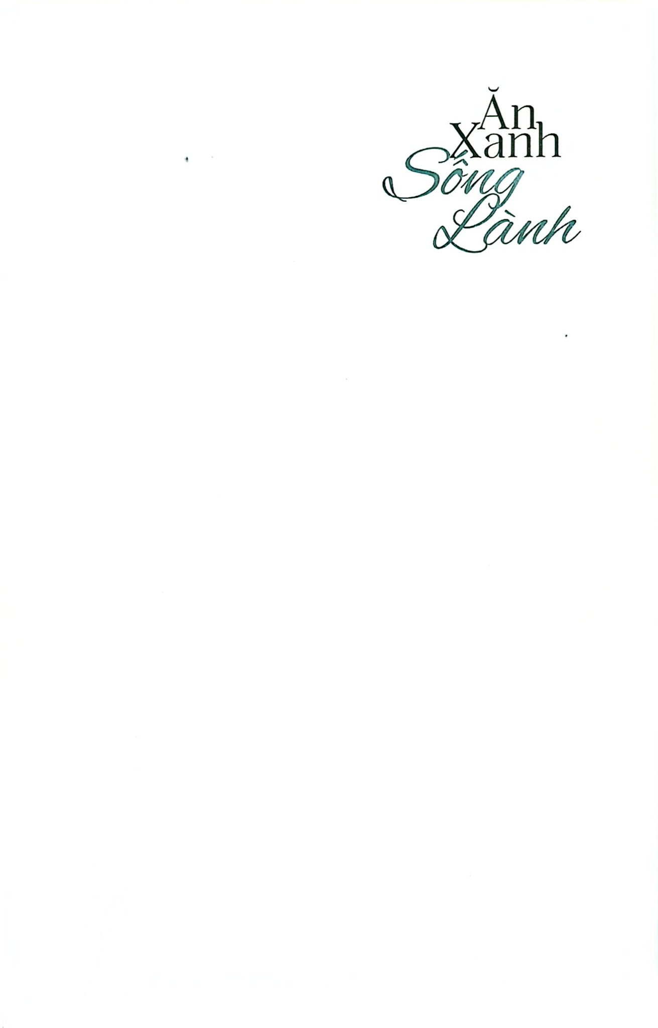 Ăn Xanh Sống Lành - Trần Lê Thanh Thiện