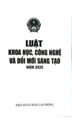 Luật Khoa Học, Công Nghệ Và Đổi Mới Sáng Tạo Năm 2025 (NXBLĐ) - Quốc Hội