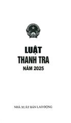 Luật Thanh Tra Năm 2025 (NXBLĐ) - Quốc Hội