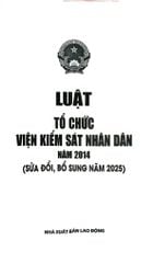 Luật Tổ Chức Viện Kiểm Sát Nhân Dân Năm 2014 ( Sửa Đổi, Bổ Sung Năm 2025) (NXBLĐ) - Quốc Hội