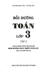 Bồi Dưỡng Toán Lớp 3 - Tập 2 (Bám Sát Sgk Kết Nối) - Nguyễn Đức Tấn