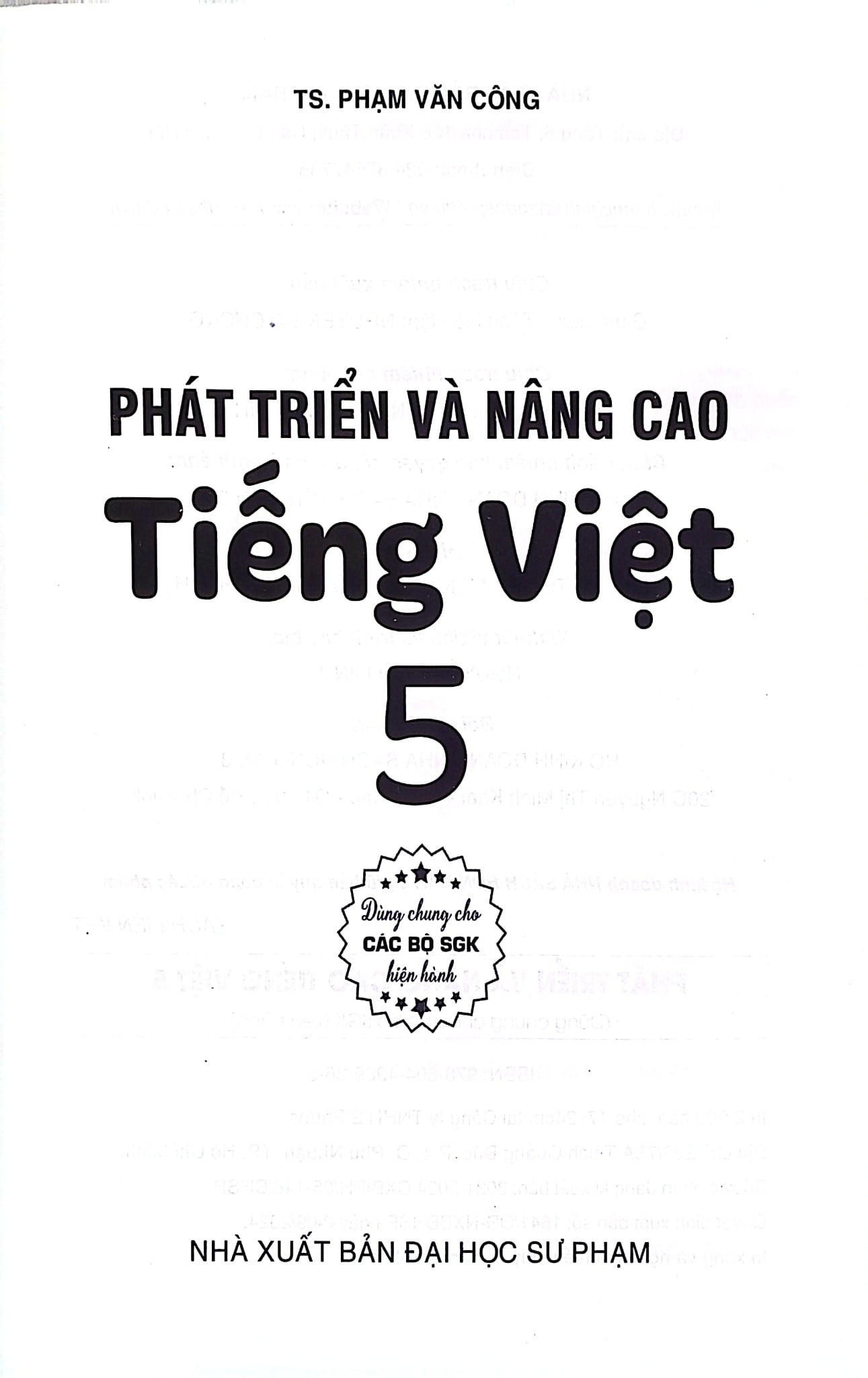 Phát Triển Và Nâng Cao Tiếng Việt 5 (Dùng Chung Cho Các Bộ Sgk Hiện Hành) - Phạm Văn Công