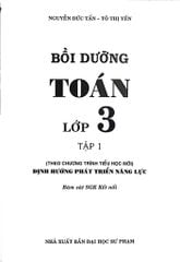 Bồi Dưỡng Toán Lớp 3 - Tập 1 (Bám Sát Sgk Kết Nối) - Nguyễn Đức Tấn