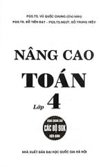 Nâng Cao Toán Lớp 4 (Dùng Chung Cho Các Bộ Sgk Hiện Hành) - Vũ Quốc Chung