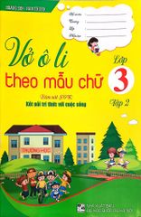 Vở Ô Li Theo Mẫu Chữ Lớp 3 - Tập 2 (Bám Sát Sgk Kết Nối Tri Thức Với Cuộc Sống) - Hoàng Sơn
