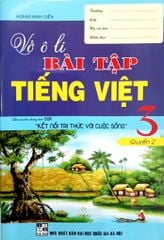 Vở Ô Li Bài Tập Tiếng Việt Lớp 3 - Tập 2 (Bám Sát Sgk Kết Nối Tri Thức Với Cuộc Sống) - Hoàng Minh Diễn