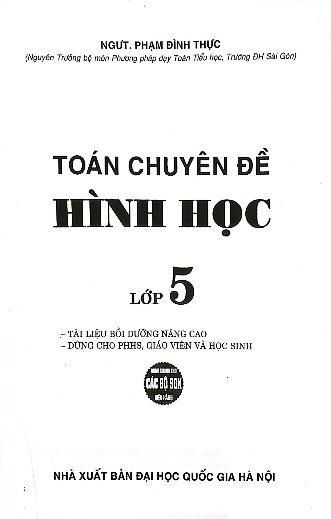 Toán Chuyên Đề Hình Học 5 (Dùng Chung Cho Các Bộ Sgk Hiện Hành) - Phạm Đình Thực