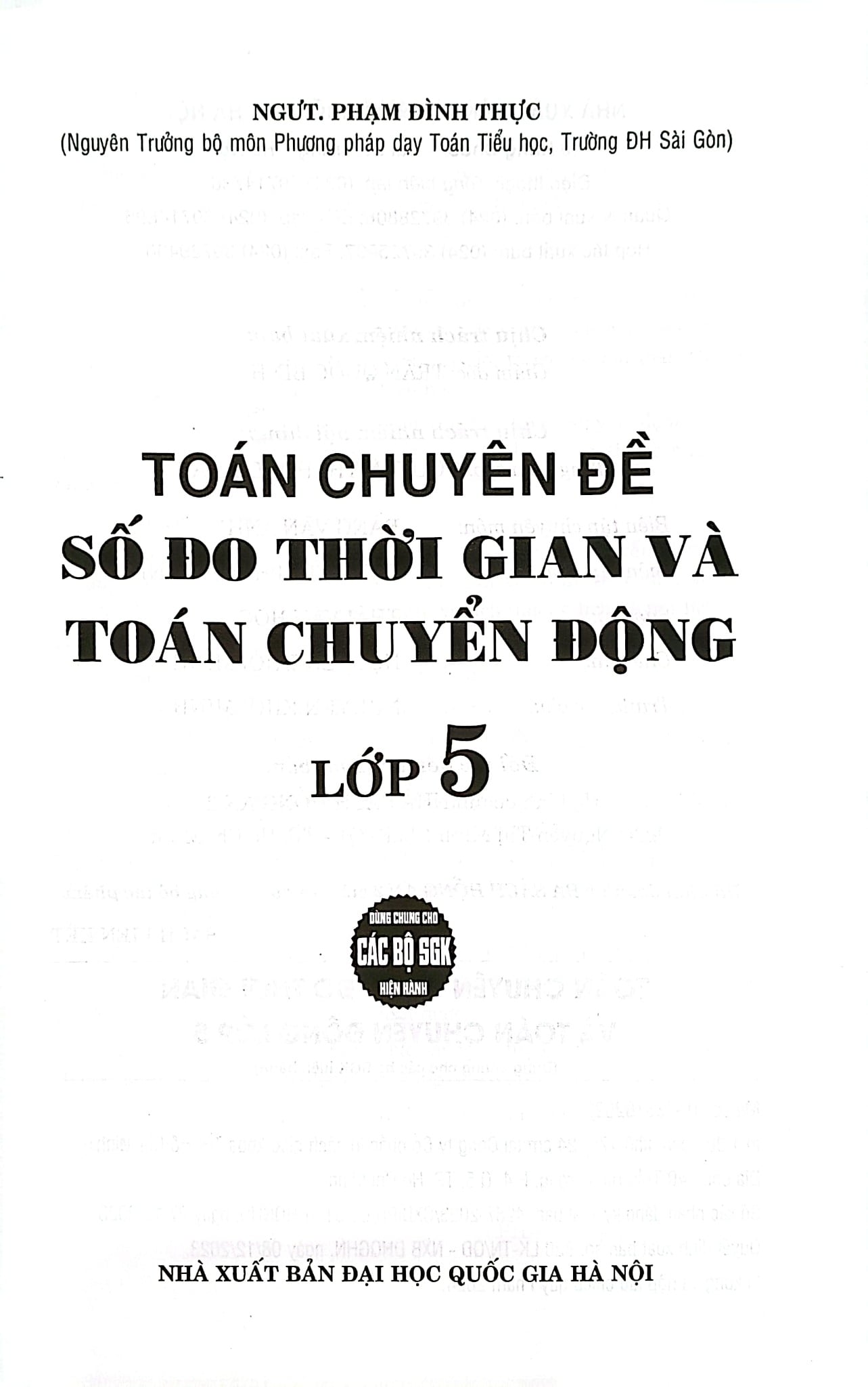 Toán Chuyên Đề Số Đo Thời Gian Và Toán Chuyển Động Lớp 5 (Dùng Chung Cho Các Bộ Sgk Hiện Hành) - Phạm Đình Thực