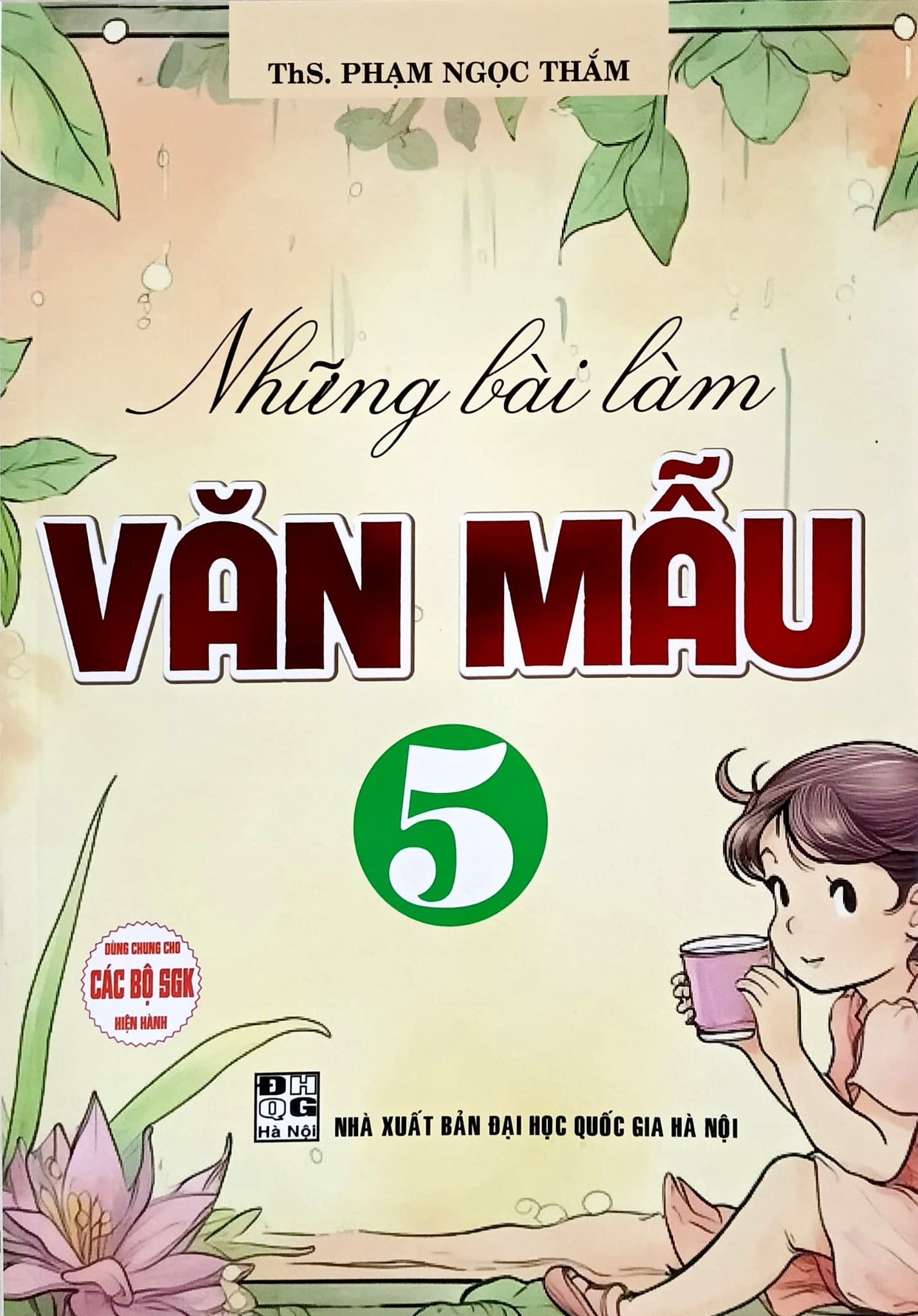Những Bài Làm Văn Mẫu 5 (Dùng Chung Cho Các Bộ Sgk Hiện Hành) - Phạm Ngọc Thắm