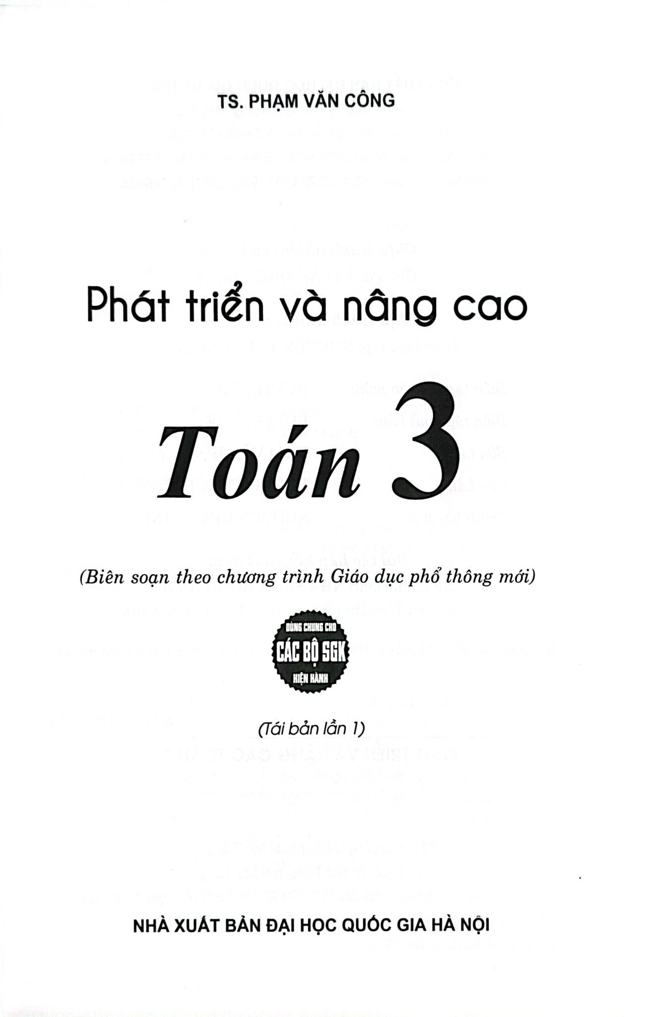 Phát Triển Và Nâng Cao Toán 3 (Dùng Chung Cho Các Bộ Sgk Hiện Hành) - Phạm Văn Công