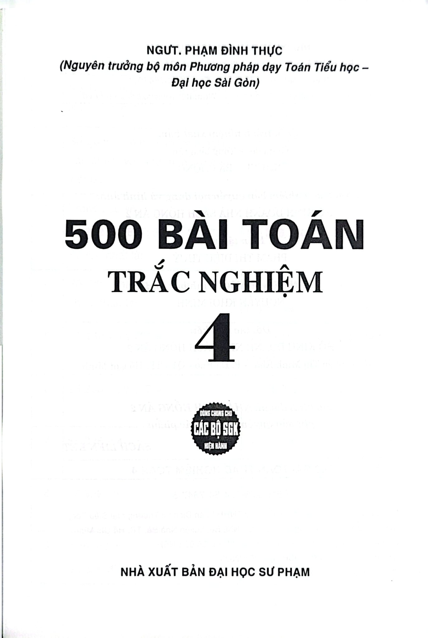 500 Bài Toán Trắc Nghiệm 4 (Dùng Chung Cho Các Bộ Sgk Hiện Hành) - Phạm Đình Thực