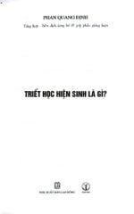Triết Học Hiện Sinh Là Gì? - Phan Quang Định