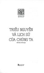 Triều Nguyễn Và Lịch Sử Của Chúng Ta - 
Nhiều Tác Giả