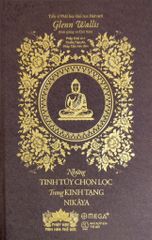 Những Tinh Túy Chọn Lọc Trong Kinh Tạng Nikāya - Bản Đặc Biệt Bìa Da - Glenn Wallis