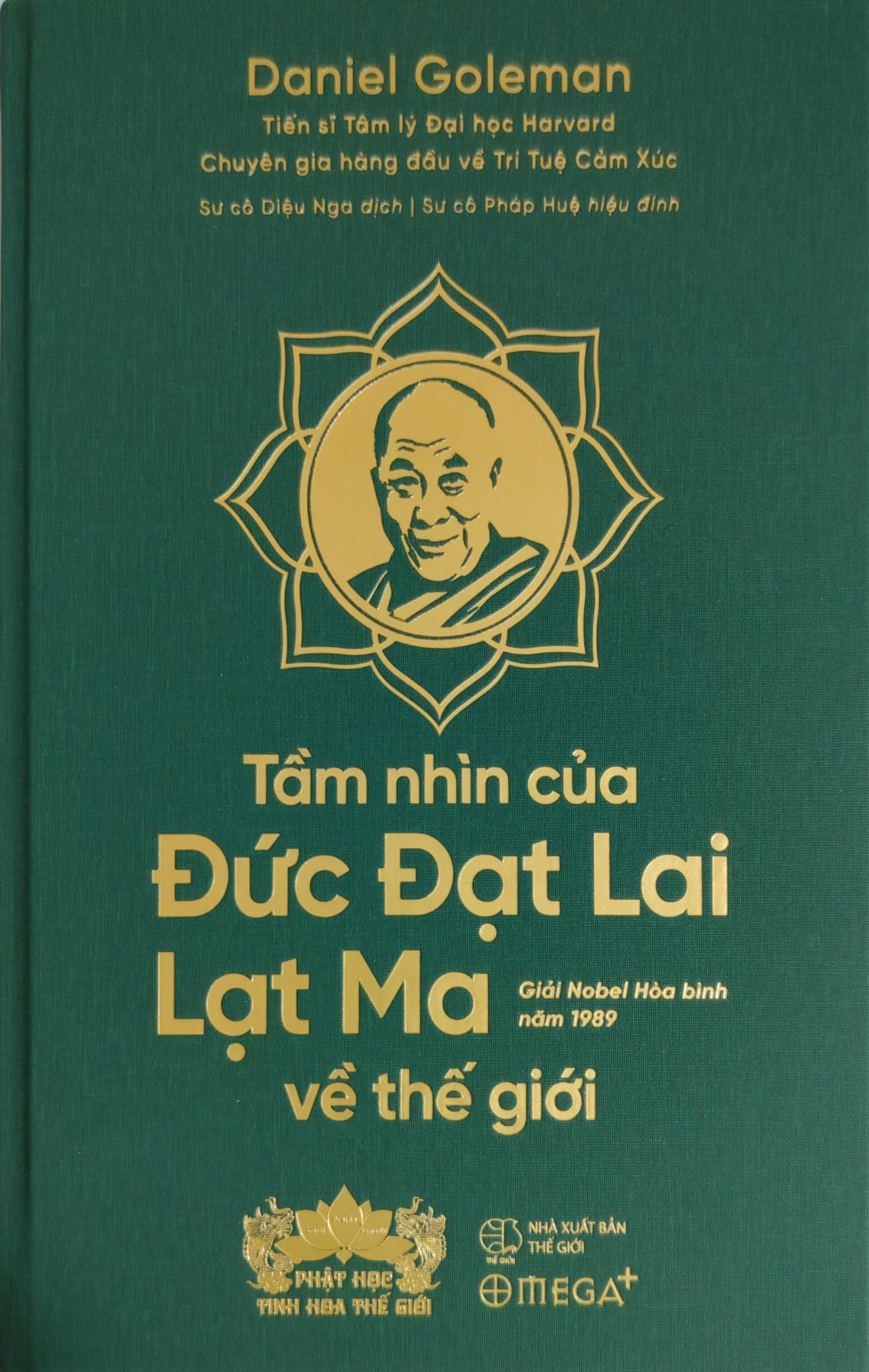 Tầm Nhìn Của Đức Đạt Lai Lạt Ma Về Thế Giới - Bản Đặc Biệt Bìa Da - Daniel Goleman