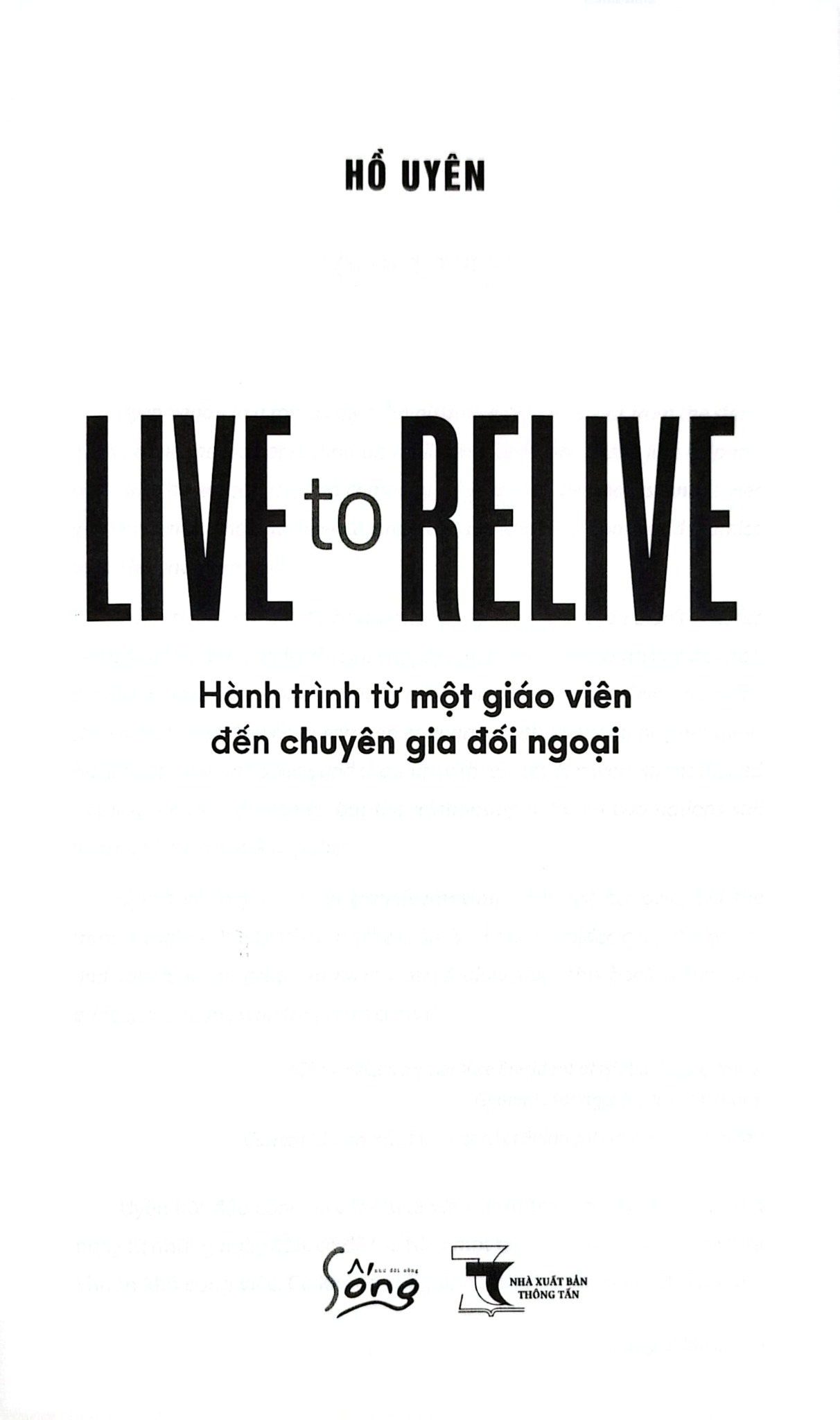 Live To Relive - Hồ Uyên