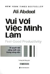 Vui Với Việc Mình Làm - Ali Abdaal