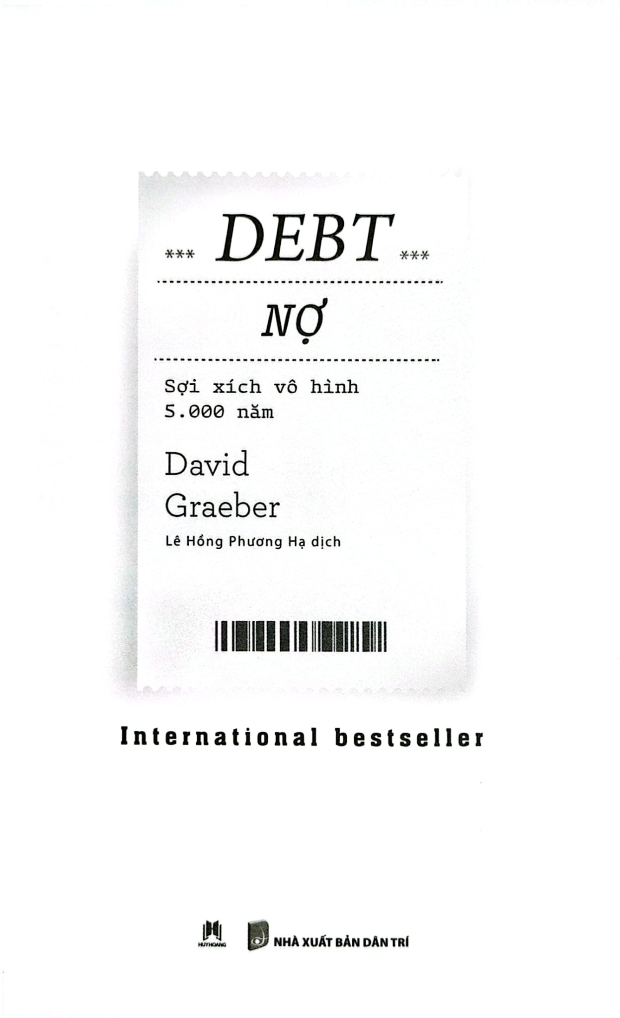 Debt - Nợ - Sợi Xích Vô Hình 5000 Năm - David Graeber