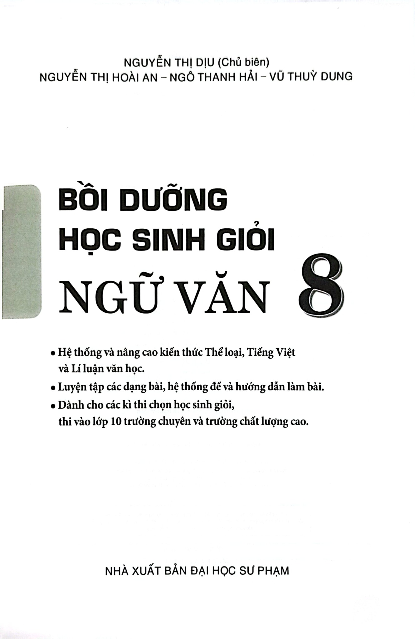 Bồi Dưỡng Học Sinh Giỏi Ngữ Văn 8 - Nguyễn Thị Dịu (Chủ biên)
