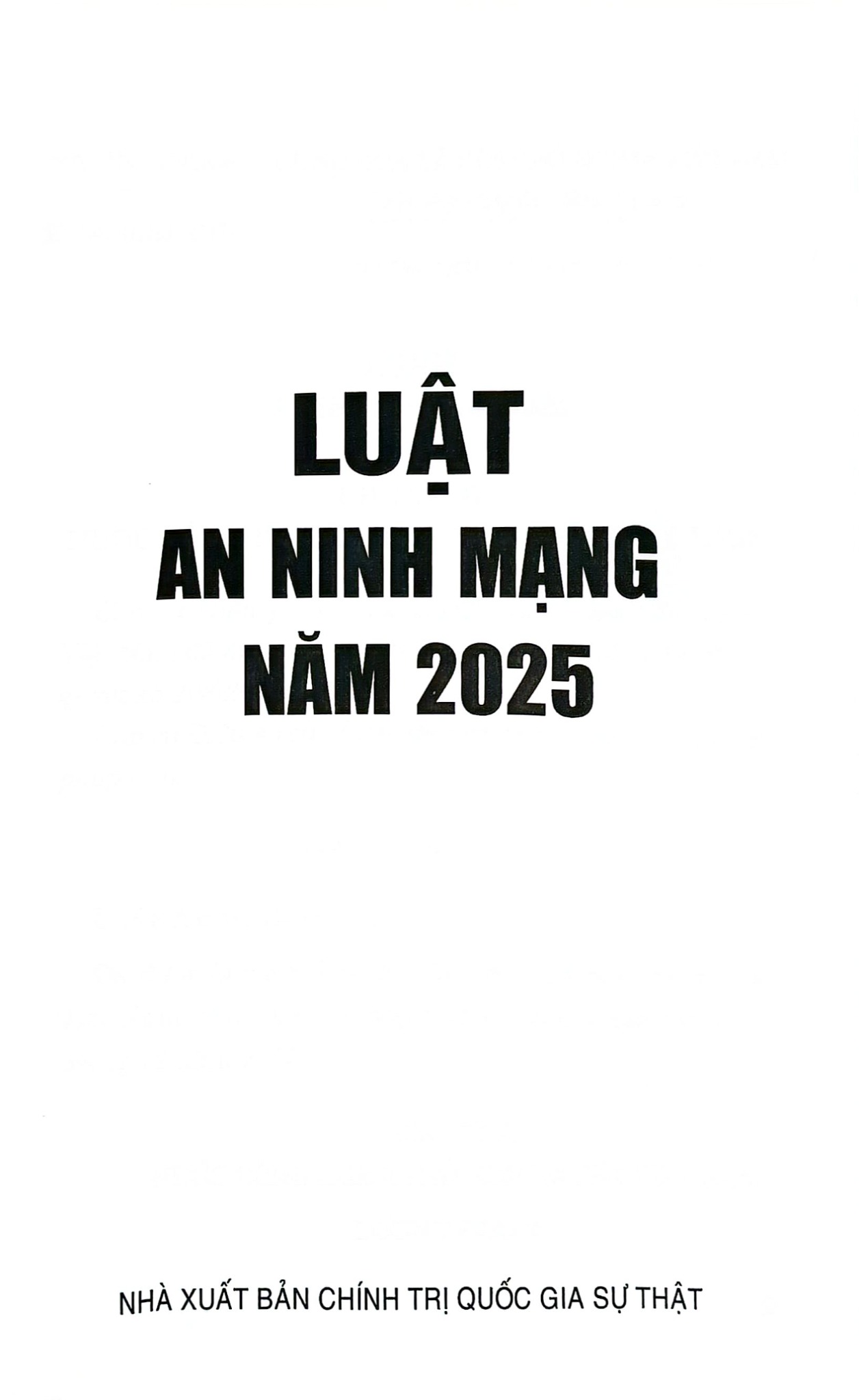 Luật An Ninh Mạng Năm 2025 (CTQG) - Quốc Hội