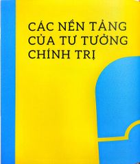 Hiểu Hết Về Chính Trị - How Politics Works - DK